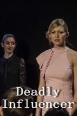 Watch Deadly Influencer Online 123movieshub