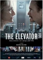 Watch The Elevator: Three Minutes Can Change Your Life 123movieshub