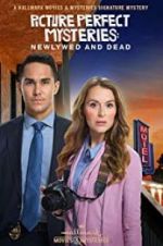 Watch Picture Perfect Mysteries: Newlywed and Dead 123movieshub