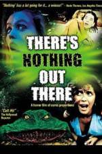 Watch There's Nothing Out There 123movieshub