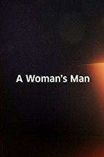 Watch A Woman\'s Man 123movieshub