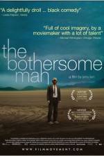 Watch The Bothersome Man 123movieshub