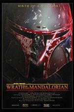 Watch Star Wars: Wrath of the Mandalorian 123movieshub