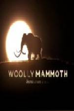 Watch Woolly Mammoth Secrets from the Ice 123movieshub