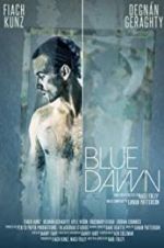 Watch Blue Dawn 123movieshub