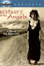 Watch Ecstasy of the Angels 123movieshub