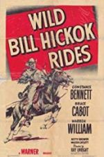 Watch Wild Bill Hickok Rides 123movieshub
