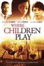 Watch Where Children Play 123movieshub