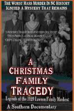 Watch A Christmas Family Tragedy 123movieshub