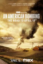 Watch An American Bombing: The Road to April 19th Online 123movieshub