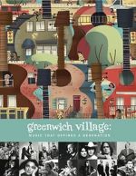 Watch Greenwich Village: Music That Defined a Generation 123movieshub