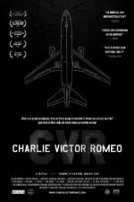 Watch Charlie Victor Romeo 123movieshub