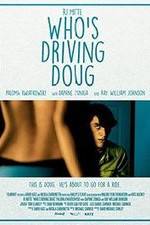 Watch Who's Driving Doug 123movieshub