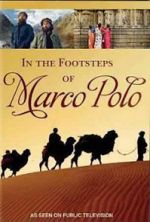 Watch In the Footsteps of Marco Polo Online 123movieshub
