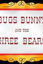 Watch Bugs Bunny and the Three Bears 123movieshub