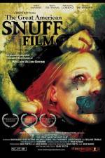 Watch The Great American Snuff Film 123movieshub