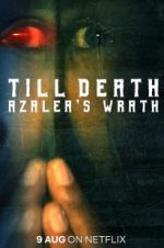 Watch Till Death: Azalea\'s Wrath 123movieshub