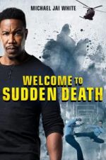 Watch Welcome to Sudden Death 123movieshub