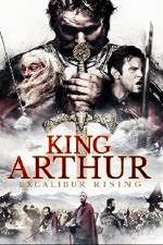 Watch King Arthur Excalibur Rising Online 123movieshub