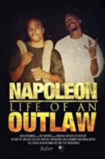 Watch Napoleon: Life of an Outlaw Online 123movieshub