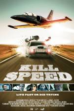 Watch Kill Speed 123movieshub