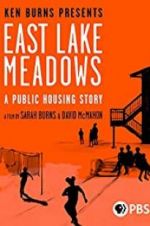 Watch East Lake Meadows: A Public Housing Story 123movieshub