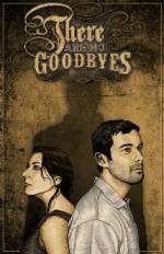 Watch There Are No Goodbyes 123movieshub