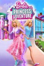 Watch Barbie Princess Adventure 123movieshub