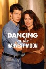 Watch Dancing at the Harvest Moon 123movieshub