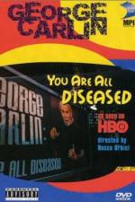 Watch George Carlin: You Are All Diseased 123movieshub