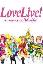 Watch Love Live! The School Idol Movie 123movieshub