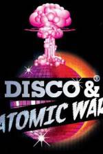 Watch Disco and Atomic War 123movieshub