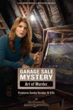 Watch Garage Sale Mystery: The Art of Murder 123movieshub
