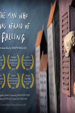 Watch The Man Who Was Afraid of Falling 123movieshub