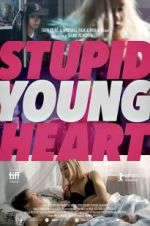 Watch Stupid Young Heart 123movieshub