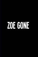 Watch Zoe Gone Online 123movieshub