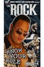 Watch WWE The Rock Know Your Role 123movieshub