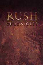 Watch Rush Chronicles 123movieshub