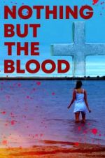 Watch Nothing But the Blood 123movieshub