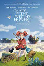 Watch Mary and the Witch\'s Flower 123movieshub