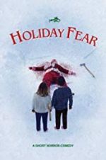 Watch Holiday Fear 123movieshub
