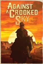 Watch Against a Crooked Sky Online 123movieshub