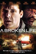 Watch A Broken Life 123movieshub