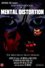 Watch Mental Distortion 123movieshub