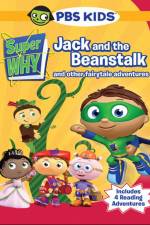 Watch Super Why!: Jack and the Beanstalk & Other Story Book Adventures 123movieshub