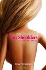 Watch Tiny Shoulders, Rethinking Barbie 123movieshub