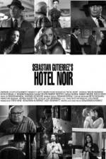 Watch Hotel Noir 123movieshub