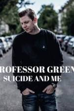 Watch Professor Green: Suicide and Me 123movieshub