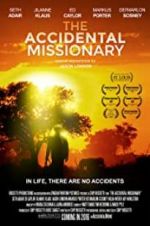 Watch The Accidental Missionary 123movieshub