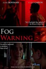 Watch Fog Warning 123movieshub